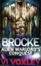 [Alien Warlord's Conquest 4.5] • Brocke